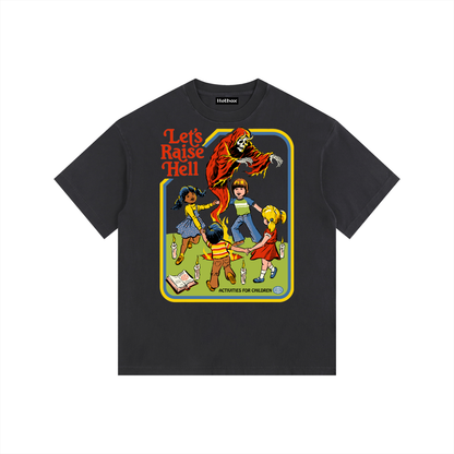 Let’s raise hell T-Shirt